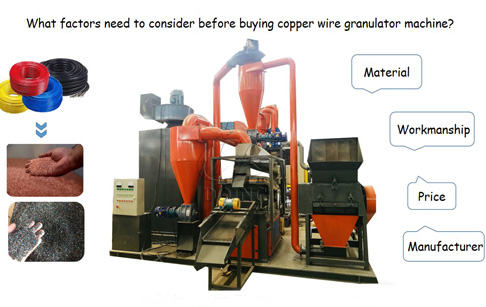 What factors need to consider before buying copper wire granulator machine?